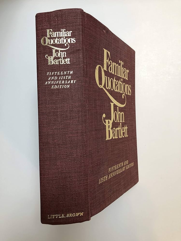 洋書 Familiar Quotations: A Collection of Pas A Collection of Familiar Quotations by John Bartlett